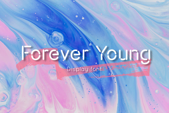 Forever Young: The Display Font That Elevates Your Brand’s Visual Story