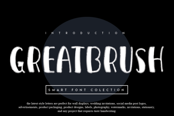 Greatbrush: A Joyful Display Font for Editorial Design