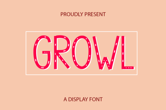 Growl: A Versatile Display Font for Creative Designers