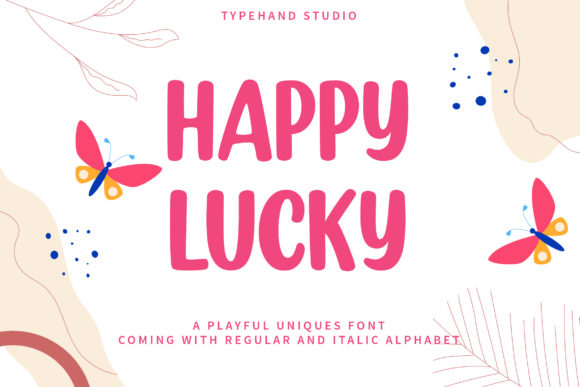 Happy Lucky: The Joyful Display Font for Dynamic Branding