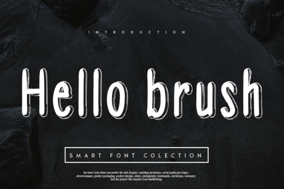 Hello Brush: A Versatile Display Font for Creative Product Design