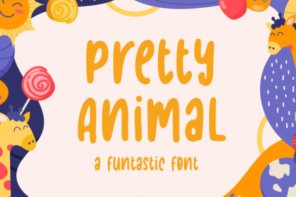 Pretty Animal: The Font That Turns Campaigns into Standouts