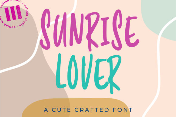 Sunrise Lover: The Font That Brings Your Campaigns to Life